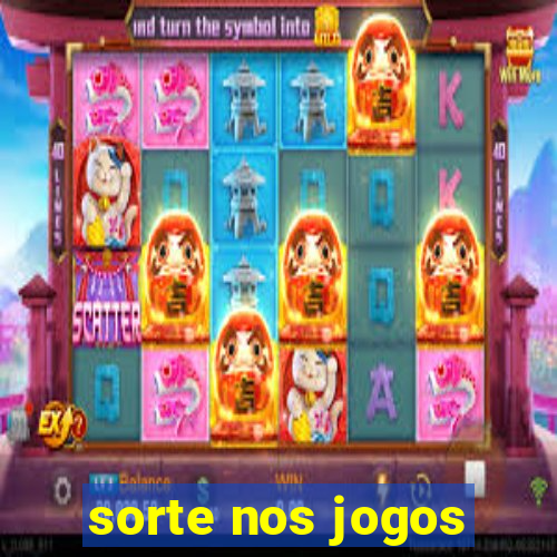 sorte nos jogos