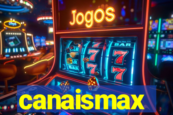 canaismax