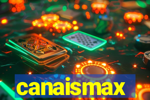 canaismax