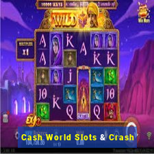 Cash World Slots & Crash