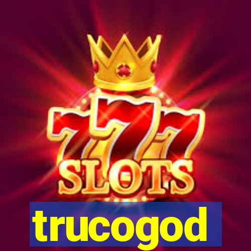 trucogod