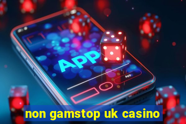 non gamstop uk casino