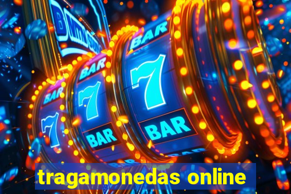 tragamonedas online