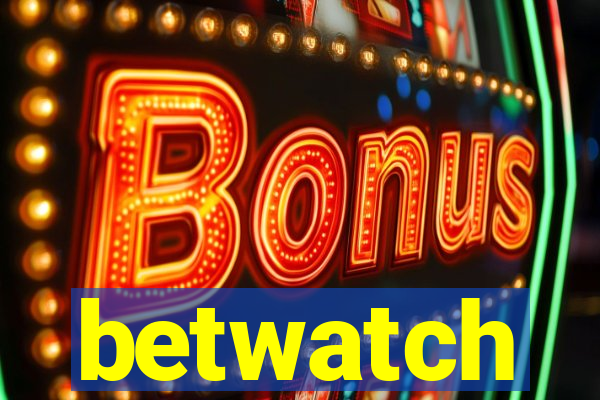 betwatch