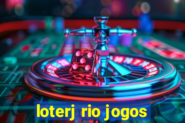 loterj rio jogos