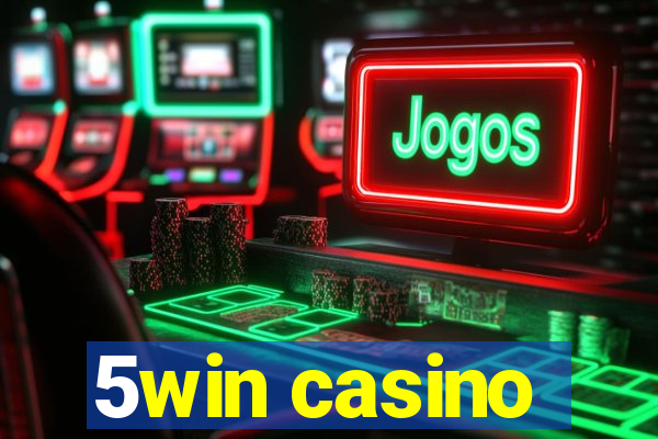 5win casino