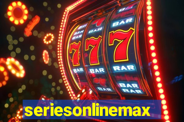 seriesonlinemax