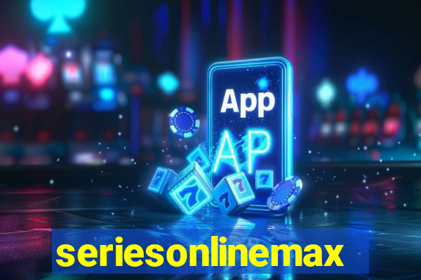 seriesonlinemax