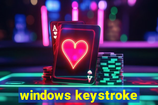 windows keystroke