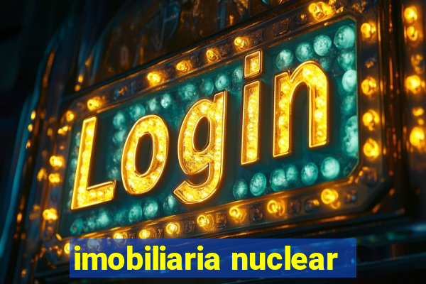 imobiliaria nuclear