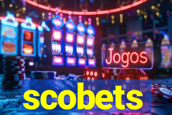 scobets