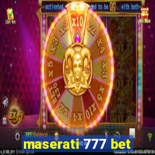 maserati 777 bet