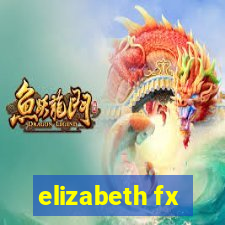 elizabeth fx