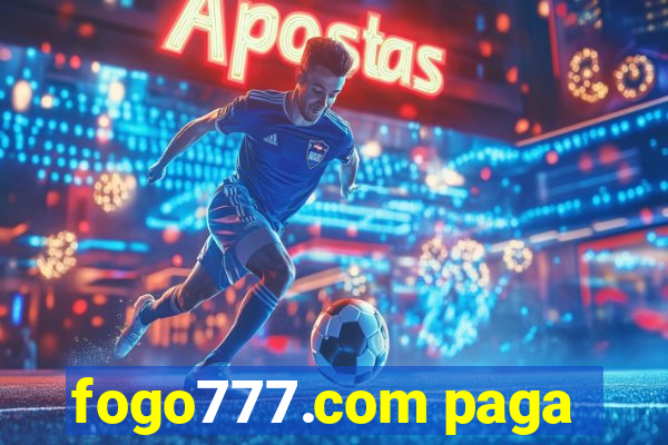 fogo777.com paga