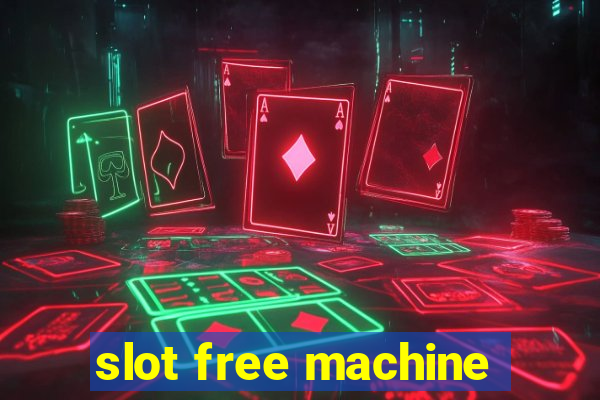 slot free machine