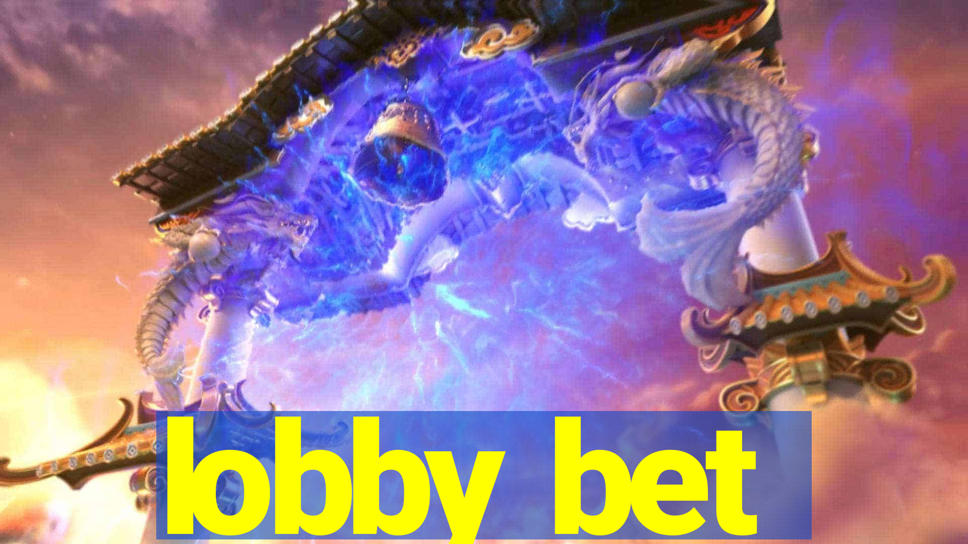 lobby bet