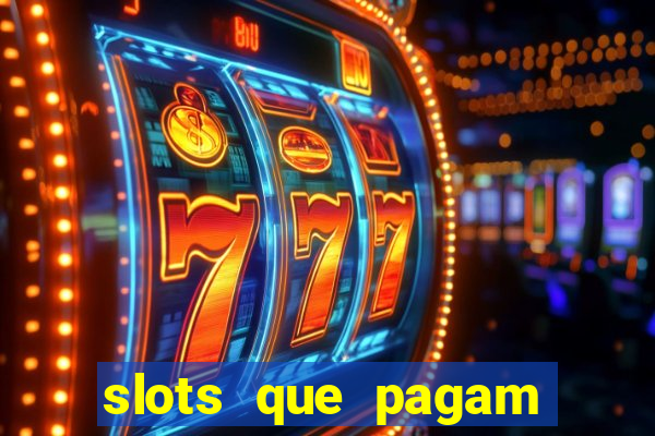 slots que pagam sem depósito