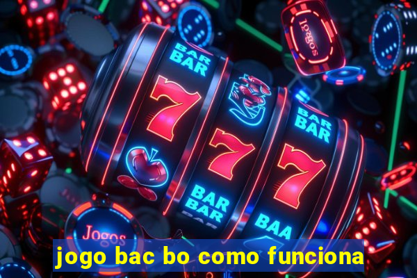 jogo bac bo como funciona