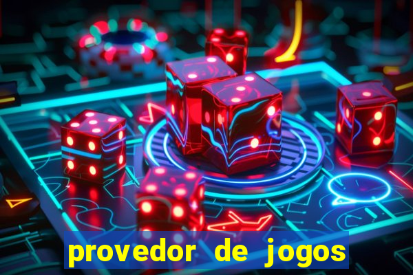 provedor de jogos de casino