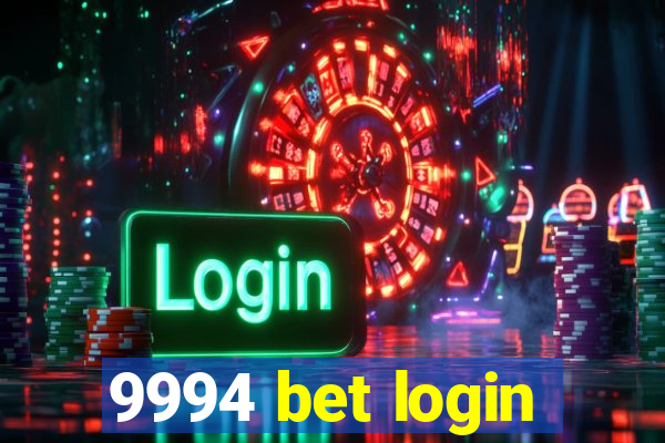 9994 bet login