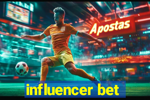 influencer bet