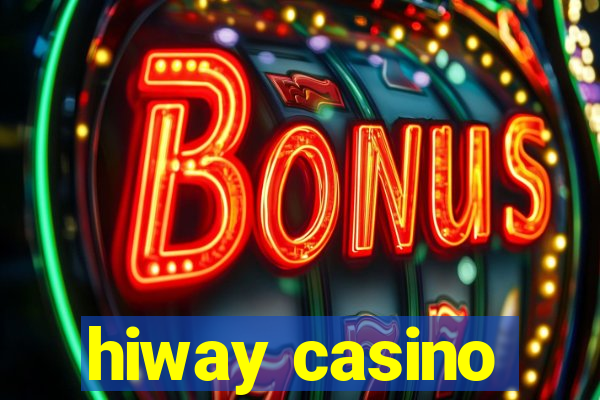 hiway casino