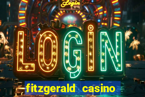 fitzgerald casino las vegas