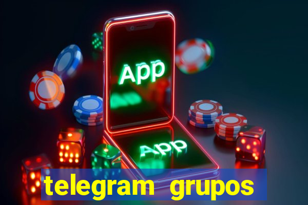 telegram grupos pode tudo