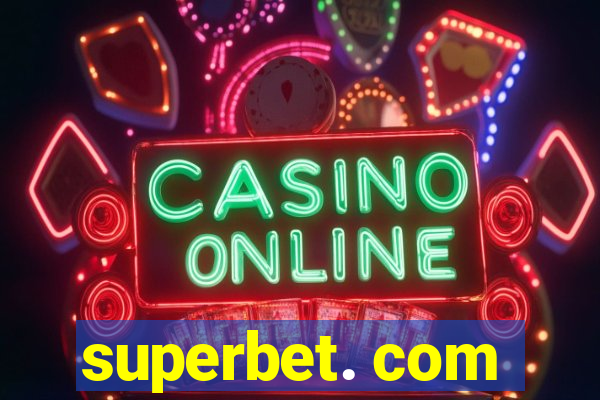 superbet. com