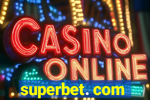 superbet. com