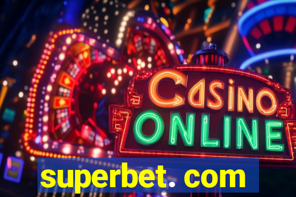 superbet. com