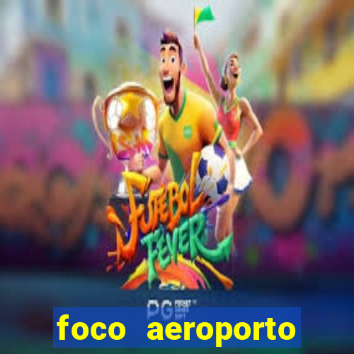 foco aeroporto santos dumont