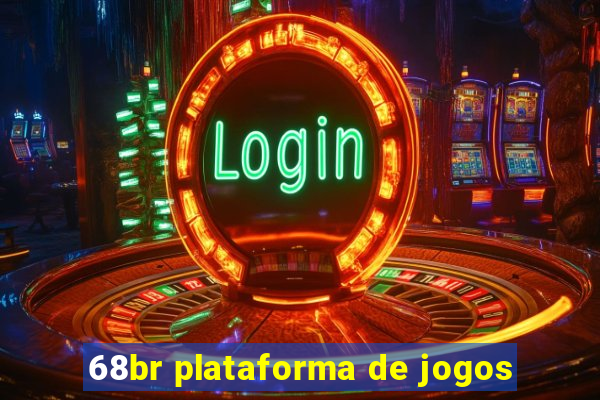 68br plataforma de jogos