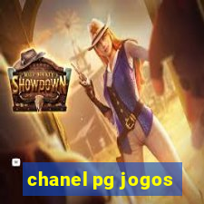 chanel pg jogos