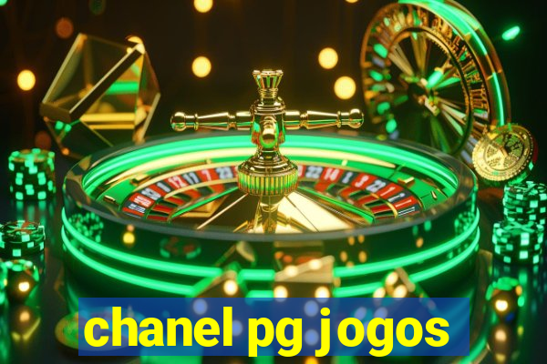 chanel pg jogos