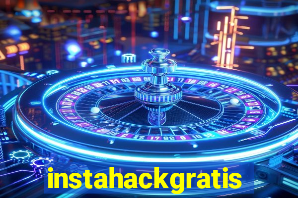 instahackgratis