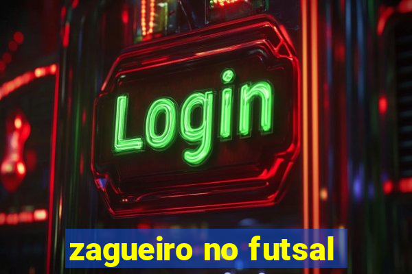 zagueiro no futsal