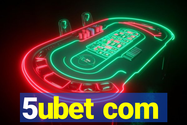 5ubet com