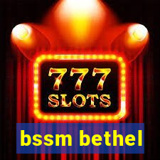 bssm bethel