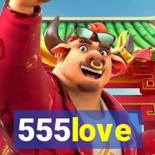 555love