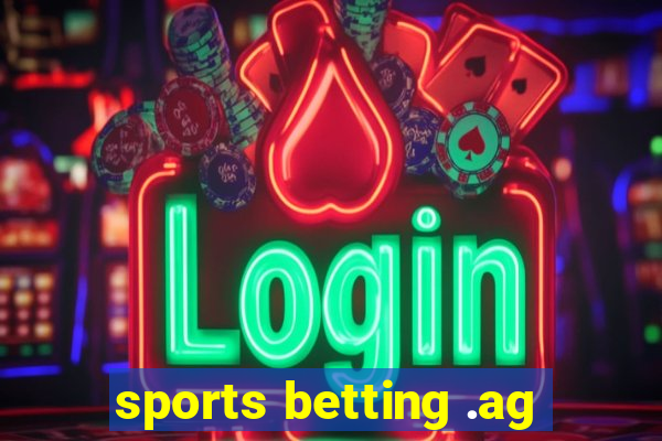 sports betting .ag