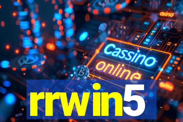 rrwin5