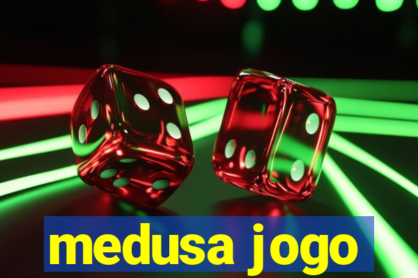 medusa jogo