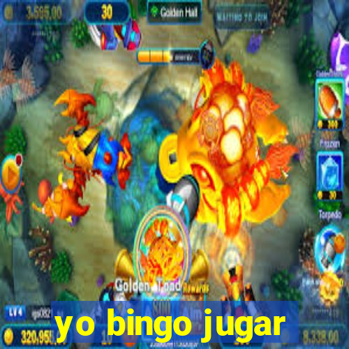 yo bingo jugar