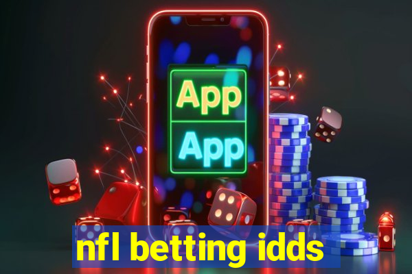 nfl betting idds