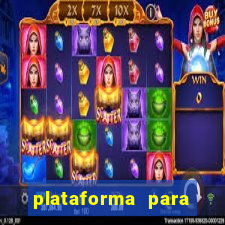 plataforma para jogar tigrinho