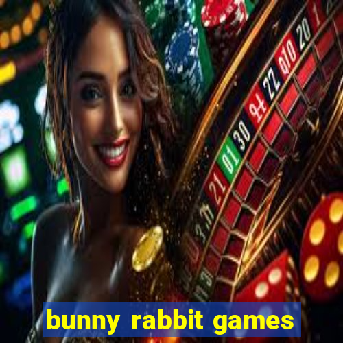 bunny rabbit games