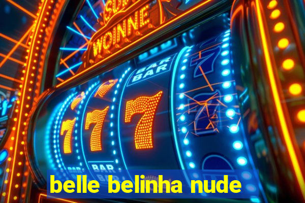 belle belinha nude