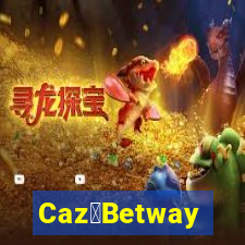 Caz茅Betway