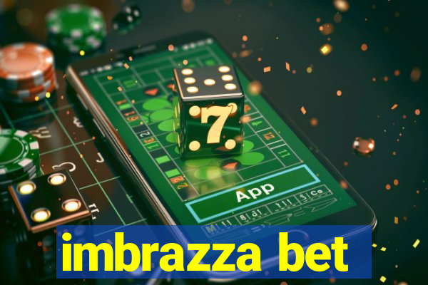 imbrazza bet